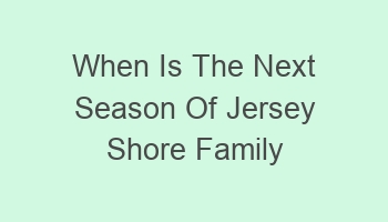 when is the next season of jersey shore family vacation 108815