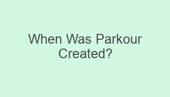 when was parkour created 107002