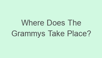 where does the grammys take place 108308