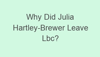 why did julia hartley brewer leave lbc 106997