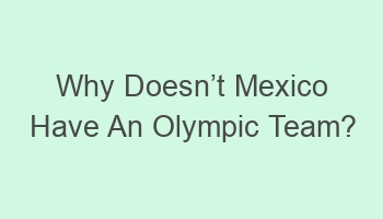 why doesncabct mexico have an olympic team 108648