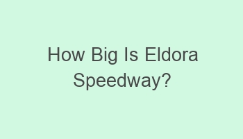 how big is eldora speedway 110283