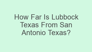 how far is lubbock texas from san antonio