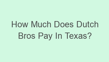 how much does dutch bros pay in