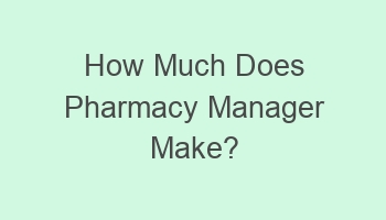 how much does pharmacy manager make 109790