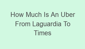 how much is an uber from laguardia to times square 109837