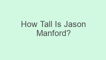 how tall is jason manford 110391