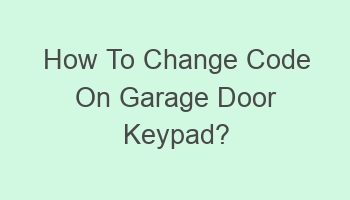 how to change code on garage door keypad 109607