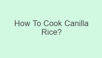 how to cook canilla rice 109422