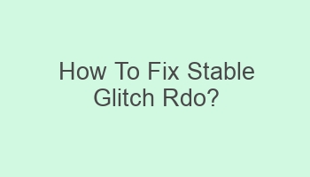 how to fix stable glitch rdo 108989