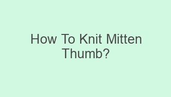 how to knit mitten thumb 108961