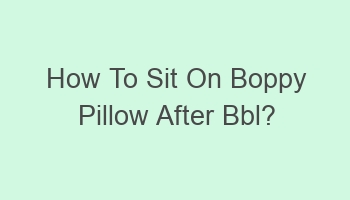 how to sit on boppy pillow after bbl 110375