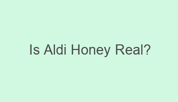 is aldi honey real 108884