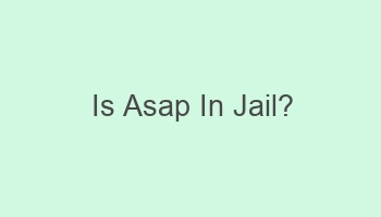 is asap in jail 109204