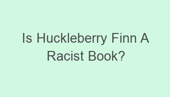 is huckleberry finn a racist book 109981