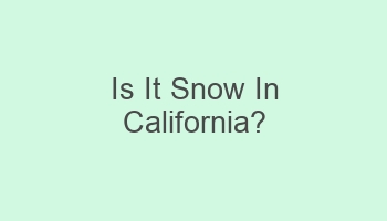 is it snow in california 110667