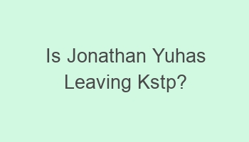 is jonathan yuhas leaving kstp 110444