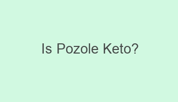 is pozole keto 109797