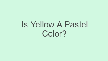 is yellow a pastel color 110683