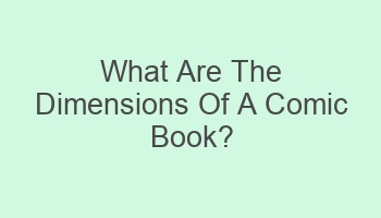 what are the dimensions of a comic book 110305