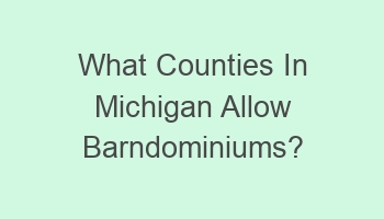 what counties in michigan allow barndominiums 110264