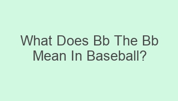 what does bb the bb mean in baseball 110147