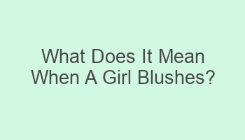 what does it mean when a girl blushes 110284