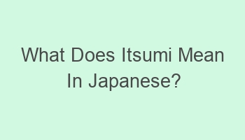 what does itsumi mean in japanese 110613