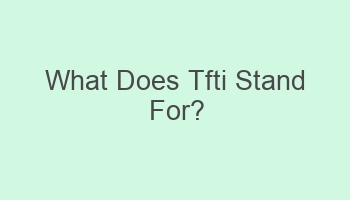 what does tfti stand for 109314