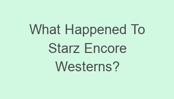 what happened to starz encore westerns 110323