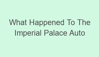 what happened to the imperial palace auto collection 109977