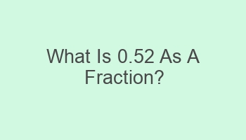 what is 0 52 as a fraction 109917