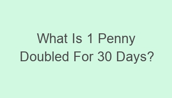 what is 1 penny doubled for 30 days 108868