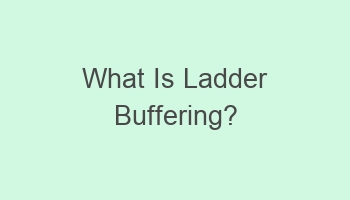 what is ladder buffering 109824