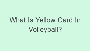 what is yellow card in volleyball 110624