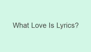 what love is lyrics 109868