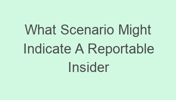 what scenario might indicate a reportable insider threat 110870