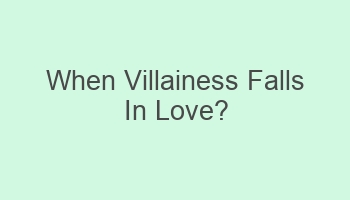 when villainess falls in love 110865