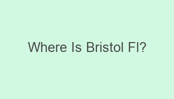 where is bristol fl 109138