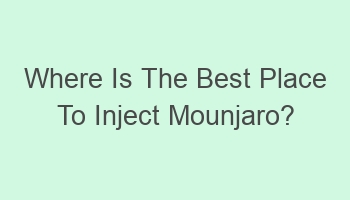 where is the best place to inject mounjaro 108954