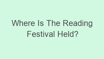 where is the reading festival held 110460