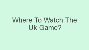 where to watch the uk game 110480